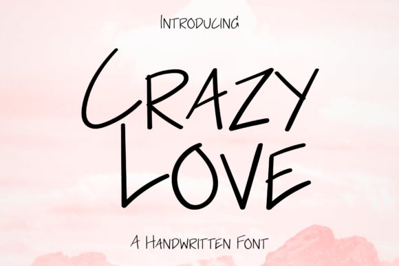Crazy Love: A Font for Heartfelt Designs