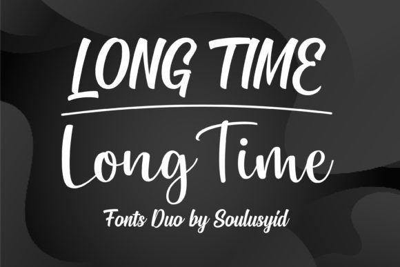 Long Time Font: Elevate Your Design with Modern Handwritten Style