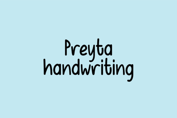 Preyta: The Handwritten Font That Brings Whimsy and Warmth to Design